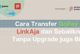 Cara Kirim Dari Linkaja Ke Gopay